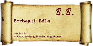 Borhegyi Béla névjegykártya
